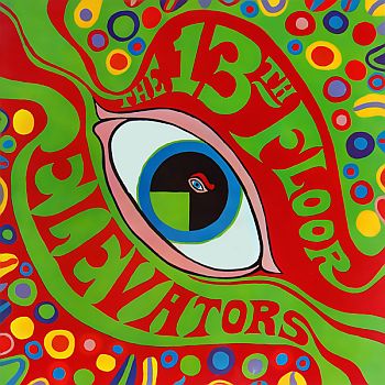13th Floor Elevators - Psychedelic Sounds of : - Vinyl LP
