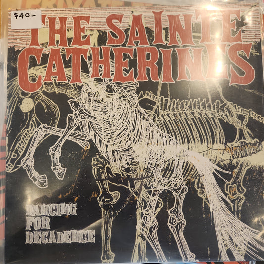 Sainte Catherines - Dancing for Decadence - Used Vinyl LP