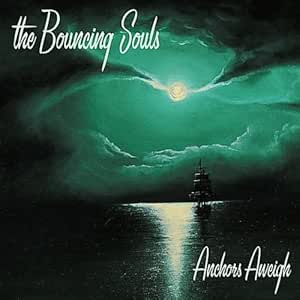 The Bouncing Souls - Anchors Aweigh - Vinyl LP