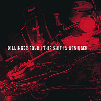 Dillinger Four - This shit is Geniuser - Vinyl LP