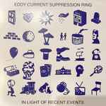 Eddy Current Suppression Ring - In Light Of Recent Events - LP, Album, Stereo - Image 1
