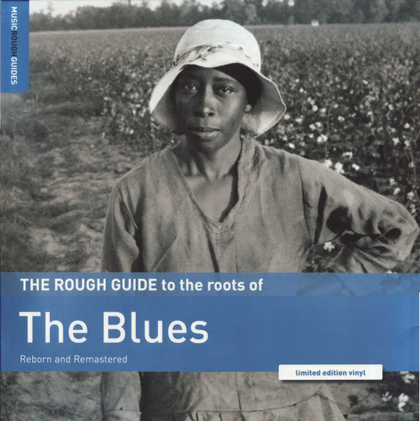 Various - The Rough Guide To The Roots Of The Blues (Reborn And Remastered) - LP, Compilation, Limited Edition, Remastered - Image 1