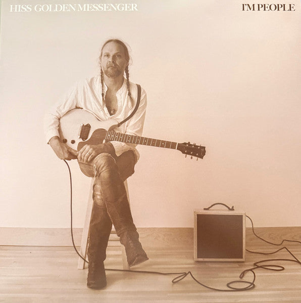 Hiss Golden Messenger - I'm People - LP, Album - Image 1