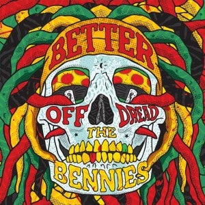 The Bennies - Better Off Dread - 7", Green Blue Swirl - Image 1