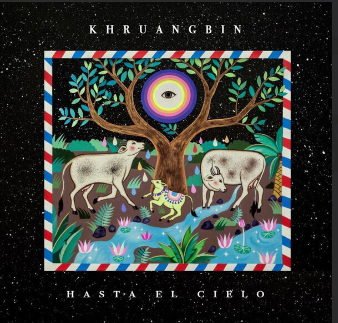 Khruangbin Hasta El Cielo (Con Todo El Mundo In Dub) - LP