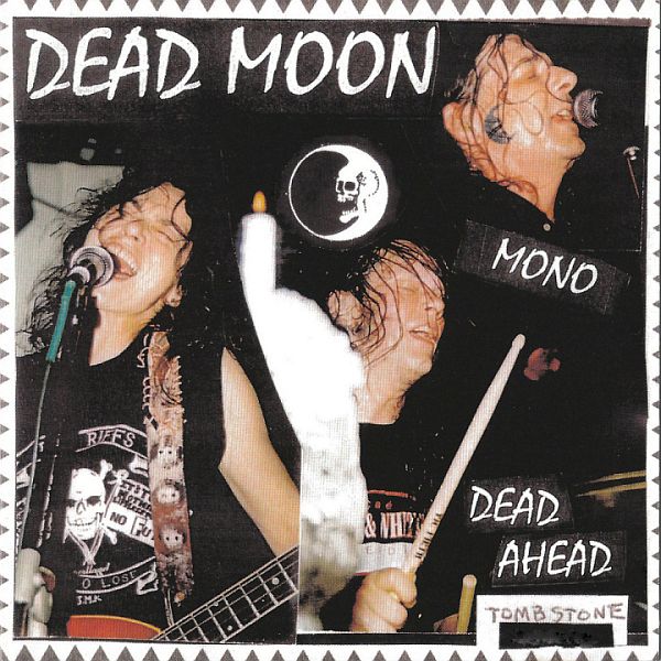 Dead Moon - Dead Ahead - Vinyl LP
