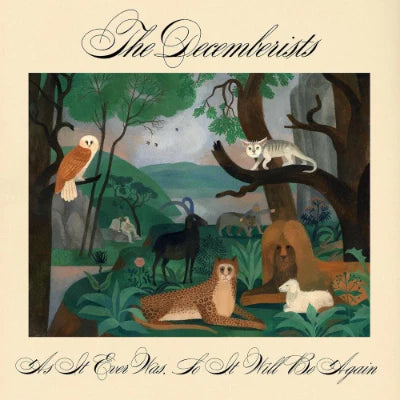 The Decemberists - As it ever was, So it will be again - Vinyl LP