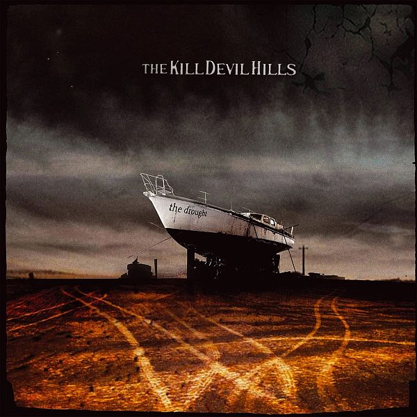 Kill Devil Hills - The Drought - Vinyl LP