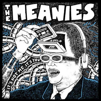 The Meanies - It's Not Me, It's You - Vinyl LP
