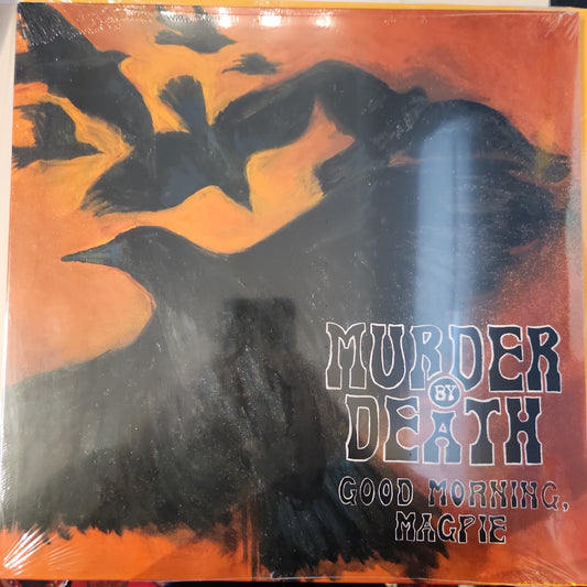 Murder By Death - Good Morning Magpie - Vinyl LP