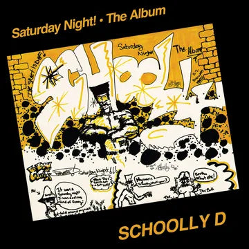 Schoolly-D - Saturday Night (The Album) - RSD 24 Limited Vinyl LP