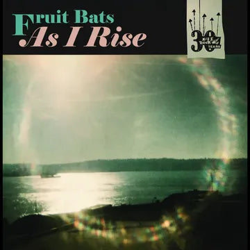 Fruit Bats / Anais Mitchell - As I Rise / Grace Hill - 7" Vinyl
