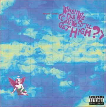 Yungblud and Lil Yachty - When We Die (Can we still get high) - 7" RSD Vinyl EP