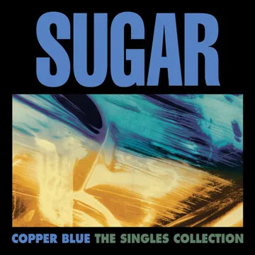 Sugar - Copper Blue - The Singles Collection Vinyl Box