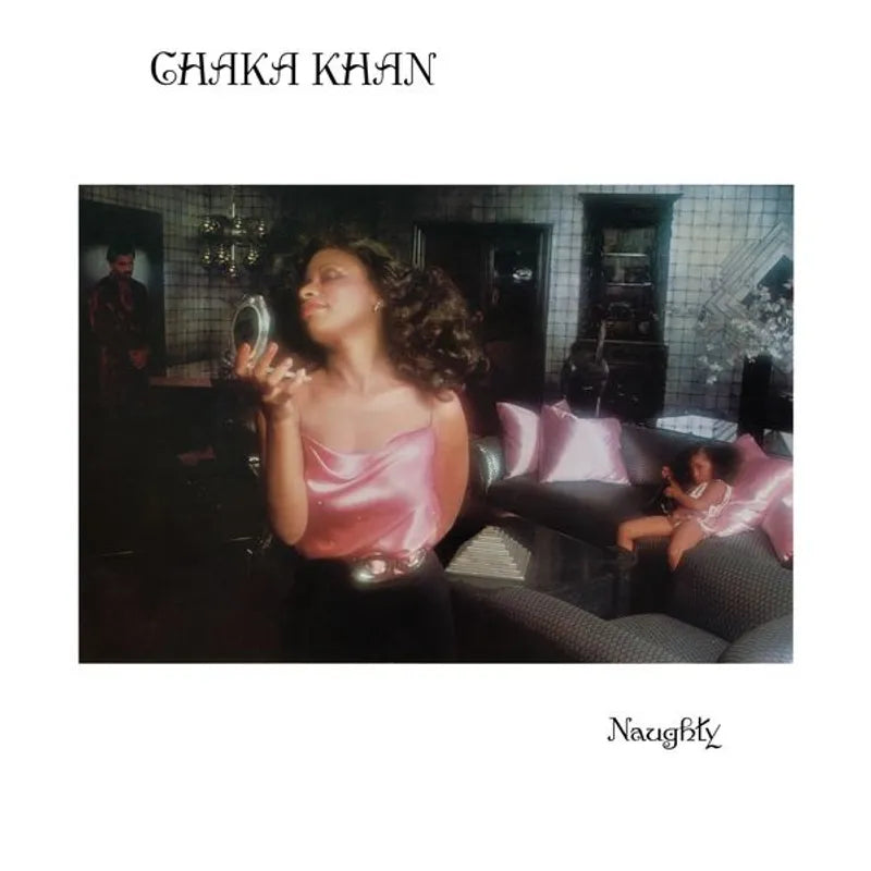 Chaka Khan - Naughty - Image 1