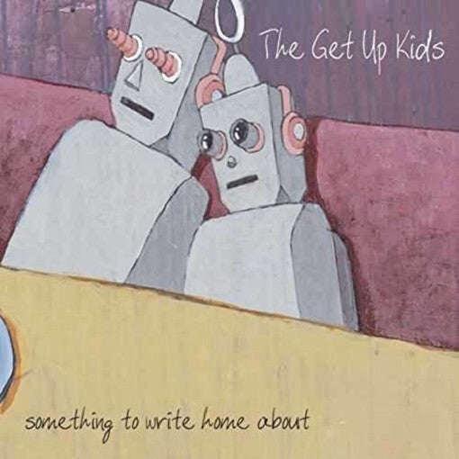 The Get Up Kids - Something to Write Home About - Vinyl LP