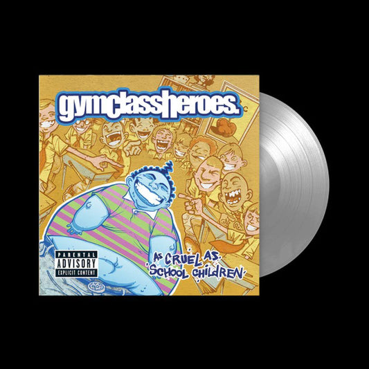 Gym Class Heroes - As Cruel as School Children - Limited Silver Vinyl LP