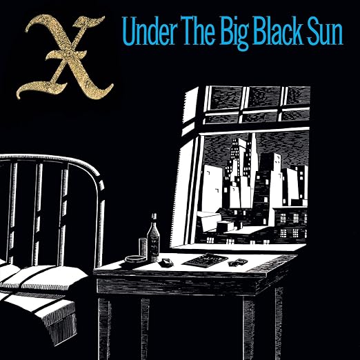 X - Under the Big Black Sun - Limited Turquise Vinyl LP