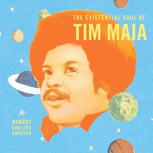 Tim Maia - Nobody Can Live Forever - Vinyl LP