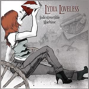 Lydia Loveless - Indestructible Machine - Vinyl LP