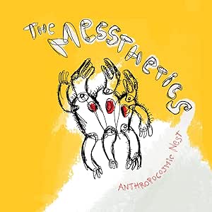 The Messthetics - Anthropocosmic Nest - Vinyl LP