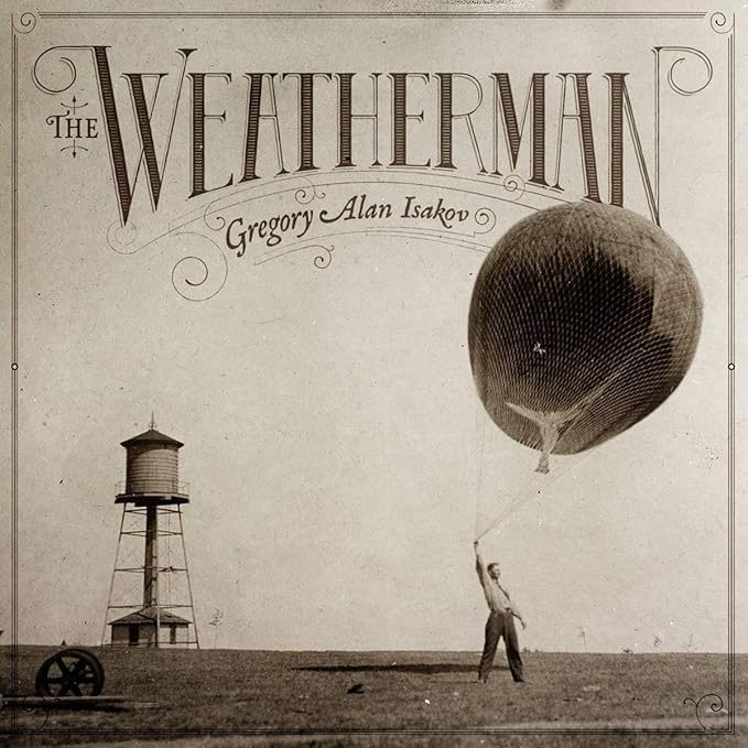 Gregory Alan Isakov - The Weatherman - Vinyl LP