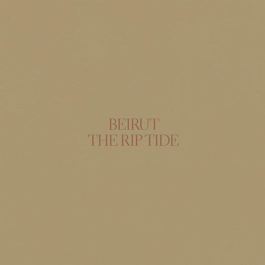 Beirut - The Rip Tide - Vinyl LP