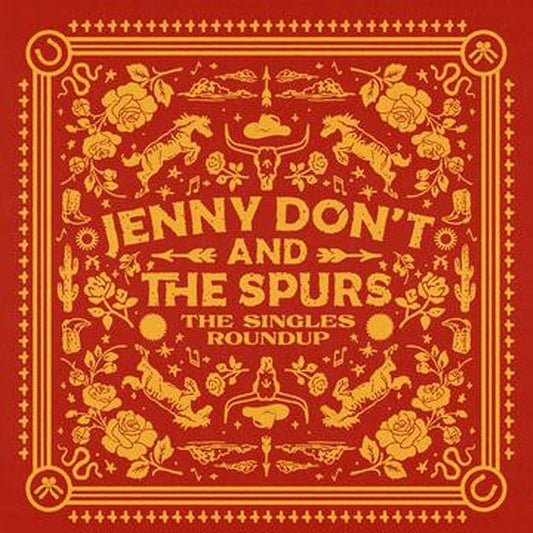 Jenny Don't & the Spurs - The Singles Roundup - Vinyl LP