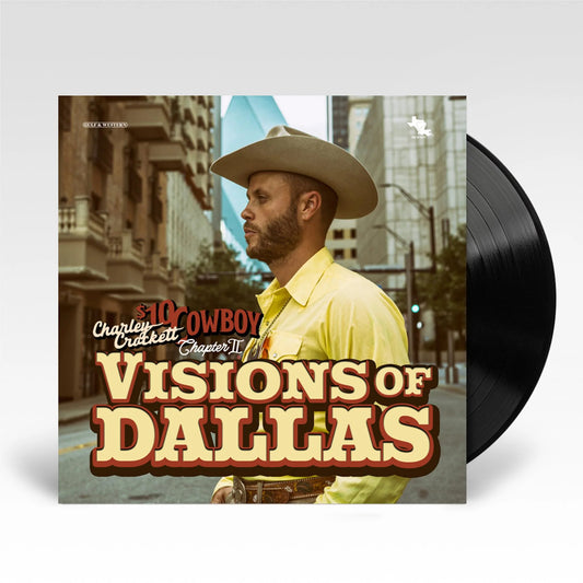 Charley Crockett - Visions of Dallas - Vinyl LP