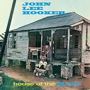 John Lee Hooker - house of the Blues - Vinyl LP