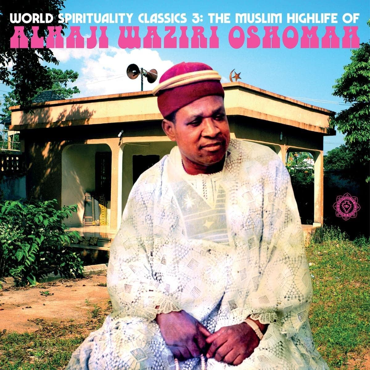 Alhaji Waziri Oshomah - World Spirituality Classics 3 - Vinyl LP