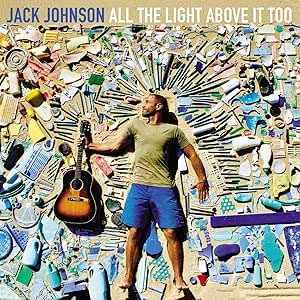 Jack Johnson - All the Light Above It Too - Vinyl LP