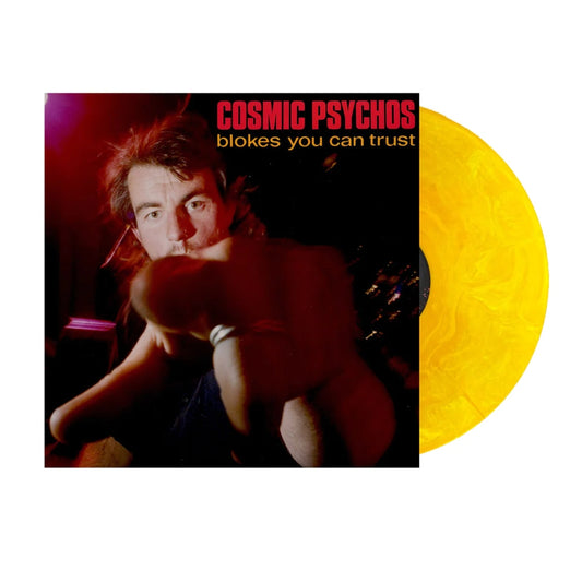 Cosmic Psychos - Blokes you can trust - Orange Marble Vinyl