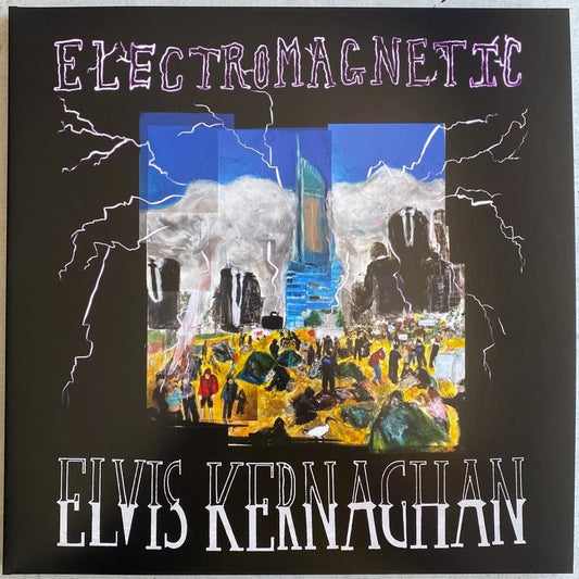 Elvis Kernaghan - Electromagnetic - Vinyl LP