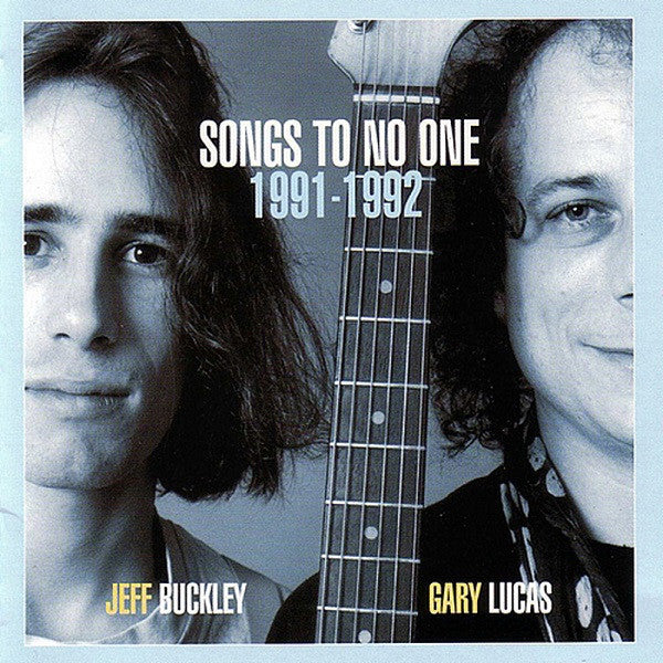 Jeff Buckley, Gary Lucas - Songs To No One 1991-1992 - LP, Stereo, Song To No One Blue; Vinyl, LP, Stereo, Sweet Moment White; All Media, Compilation, Reissue - Image 1