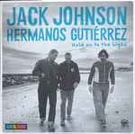 Jack Johnson, Hermanos Gutiérrez - Hold On The Light - 7", 45 RPM, Record Store Day, Single, Limited Edition, Teal Marbled - Image 1