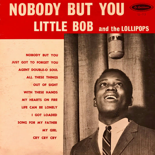 Lil Bob & The Lollipops - Nobody But You - LP, Album, Repress - Image 1