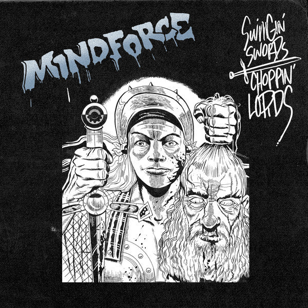 Mindforce - Swingin' Swords, Choppin' Lords - 12", Single Sided, EP, Repress, Half Clear Blue / Half White - Image 1