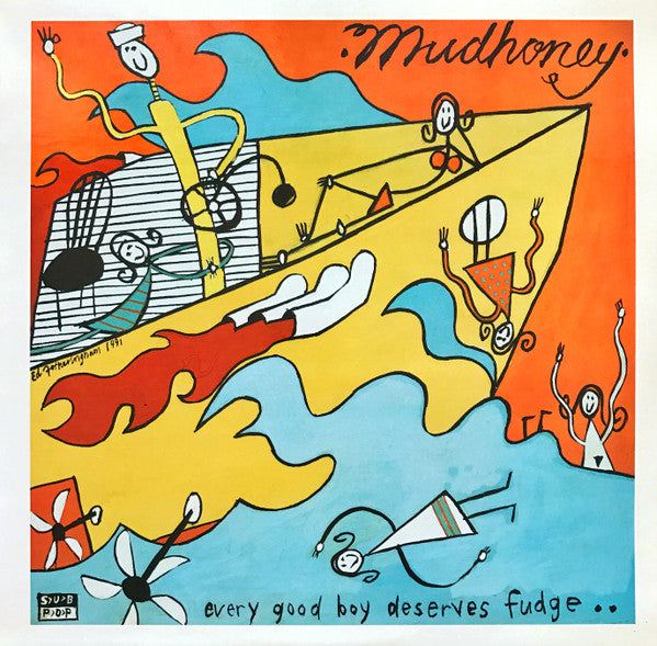 Mudhoney - Every Good Boy Deserves Fudge - LP, Album, Reissue; Vinyl, LP; All Media, Deluxe Edition, Remastered - Image 1