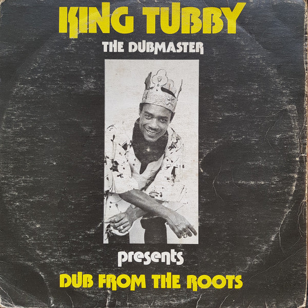 King Tubby - Dub From The Roots - LP, Album, Reissue - Image 1