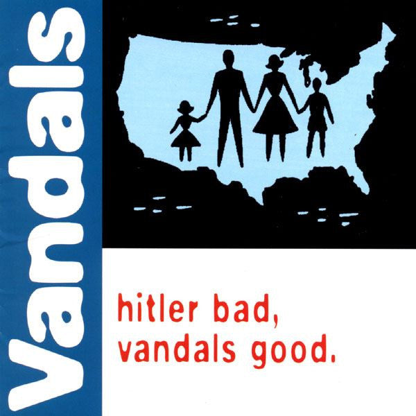The Vandals - Hitler Bad, Vandals Good - LP, Album, Reissue - Image 1