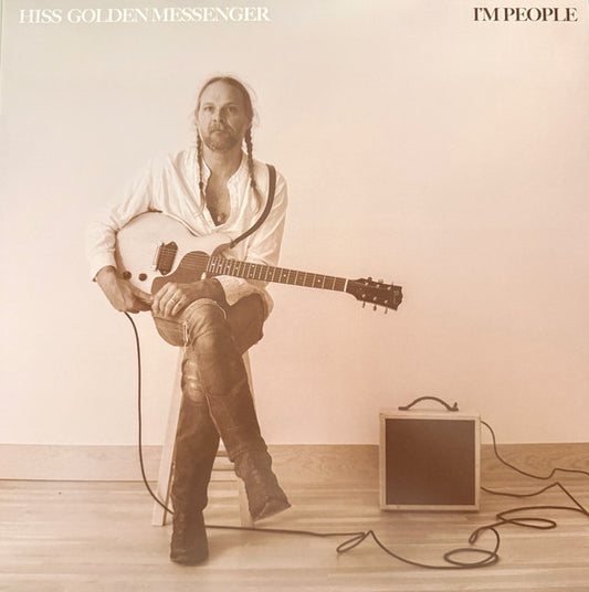 Hiss Golden Messenger - I'm People - LP, Album - Image 1