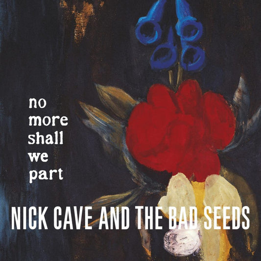Nick Cave and The Bad Seeds - No More Shall We Part - LP