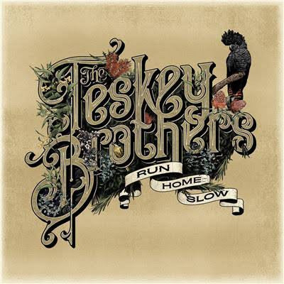 The Teskey Brothers - Run Home Slow - LP, Album - Image 1