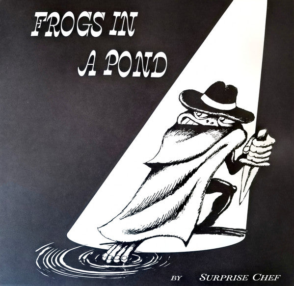 Surprise Chef - Frogs In A Pond - LP, Album, Stereo - Image 1