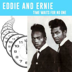 Eddie & Ernie - Time Waits For No One - LP, 45 RPM, Compilation - Image 1