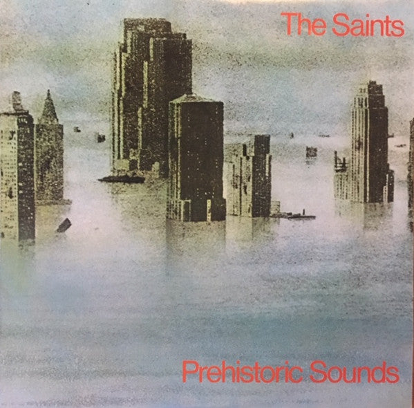 The Saints - Prehistoric Sounds - LP, Album, Reissue, Stereo - Image 1