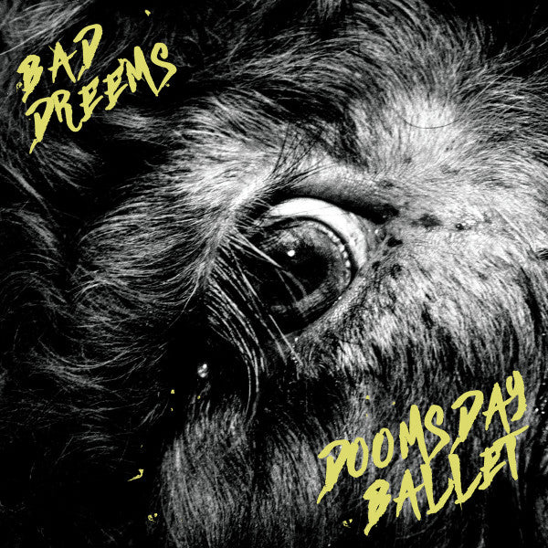 Bad, Dreems - Doomsday Ballet - LP, Album, Limited Edition, Repress - Image 1