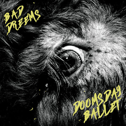 Bad, Dreems - Doomsday Ballet - LP, Album, Limited Edition, Repress - Image 1
