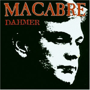 Macabre - Dahmer - LP; Vinyl, LP, Single Sided, Etched; All Media, Album, Limited Edition, Reissue, Remastered, Clear w/ Black/Red/White Splatter - Image 1